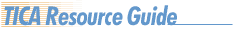 TICA Resource Guide